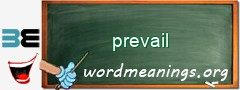 WordMeaning blackboard for prevail